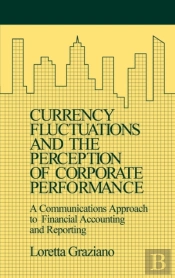 Currency Fluctuations And The Perception Of Corporate Performance