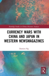 Currency Wars With China And Japan In Western Newsmagazines