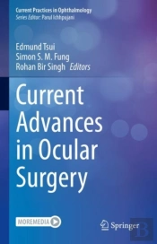 Current Advances In Ocular Surgery