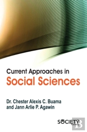Current Approaches In Social Sciences