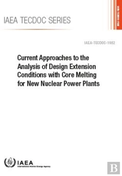 Bertrand.pt - Current Approaches To The Analysis Of Design Extension Conditions With Core Melting For New Nuclear Power Plants
