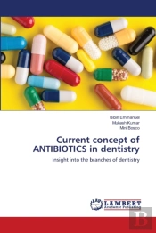Current Concept Of Antibiotics In Dentistry