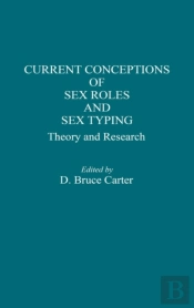 Current Conceptions Of Sex Roles And Sex Typing