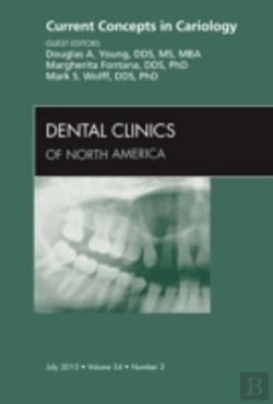 Bertrand.pt - Current Concepts In Cariology, An Issue Of Dental Clinics