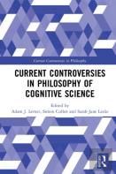 Current Controversies In Philosophy Of Cognitive Science
