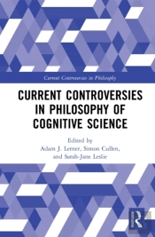 Current Controversies In Philosophy Of Cognitive Science