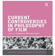 Current Controversies In Philosophy Of Film