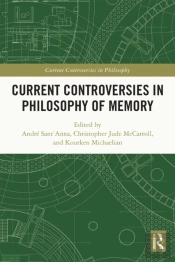 Current Controversies In Philosophy Of Memory