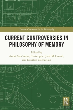 Bertrand.pt - Current Controversies In Philosophy Of Memory