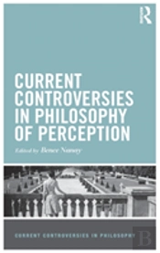 Current Controversies In Philosophy Of Perception