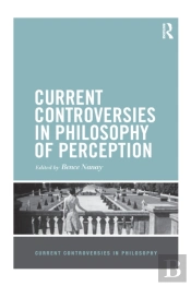 Current Controversies In Philosophy Of Perception