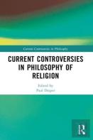 Current Controversies In Philosophy Of Religion