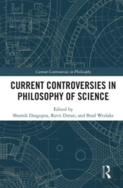 Current Controversies In Philosophy Of Science