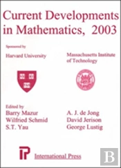 Current Developments In Mathematics, 2003