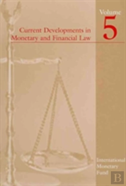 Bertrand.pt - Current Developments In Monetary And Financial Law V. 5