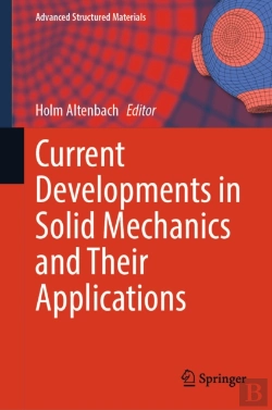 Bertrand.pt - Current Developments In Solid Mechanics And Their Applications