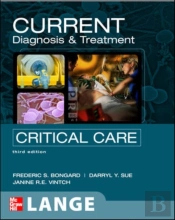 Current Diagnosis And Treatment Critical Care, Third Edition