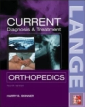 Current Diagnosis & Treatment In Orthopedics, Fourth Edition