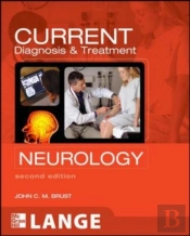 Current Diagnosis & Treatment Neurology, Second Edition