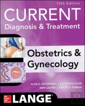 Current Diagnosis & Treatment Obstetrics & Gynecology