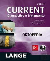 CURRENT Diagnóstico e Tratamento: Ortopedia