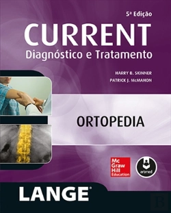 Bertrand.pt - CURRENT Diagnóstico e Tratamento: Ortopedia