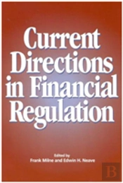 Current Directions In Financial Regulation