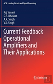 Current Feedback Operational Amplifiers And Their Applications