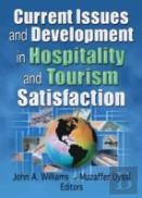 Current Issues And Development In Hospitality And Tourism Satisfaction