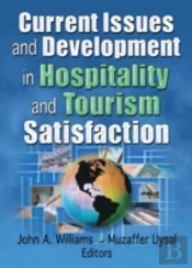 Current Issues And Development In Hospitality And Tourism Satisfaction