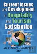 Current Issues And Development In Hospitality And Tourism Satisfaction