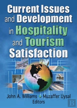 Bertrand.pt - Current Issues And Development In Hospitality And Tourism Satisfaction