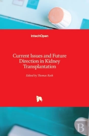 Current Issues And Future Direction In Kidney Transplantation