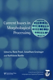 Current Issues In Morphological Processing