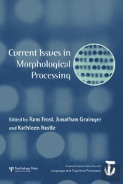 Current Issues In Morphological Processing