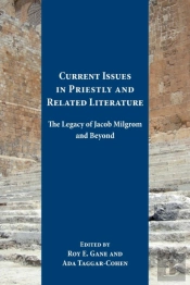 Current Issues In Priestly And Related Literature