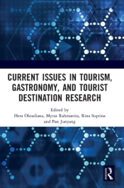 Current Issues In Tourism, Gastronomy, And Tourist Destination Research