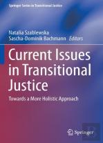 Current Issues In Transitional Justice