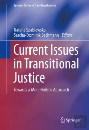 Current Issues In Transitional Justice