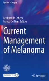 Current Management Of Melanoma