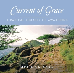 Bertrand.pt - Current Of Grace: A Radical Journey Of A