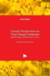 Current Perspectives On Viral Disease Outbreaks