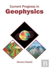 Current Progress In Geophysics