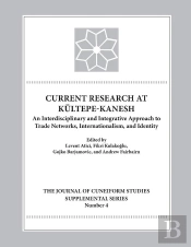 Current Research At Kultepe-Kanesh