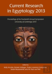 Current Research In Egyptology 14 (2013)