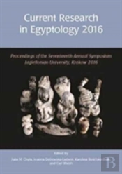 Current Research In Egyptology 17 (2016)