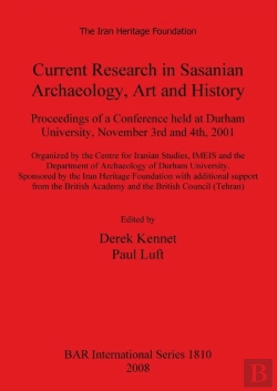 Bertrand.pt - Current Research In Sasanian Archaeology Art And History