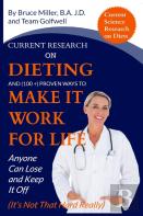 Current Research On Dieting And Proven Ways To Make It Work For Life