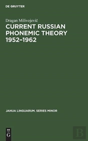 Current Russian Phonemic Theory 1952â€“1962