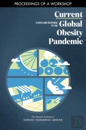 Current Status And Response To The Global Obesity Pandemic